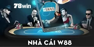 w88 nguồn từ 78win